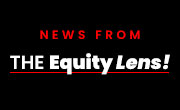 News from The Equity Lens!