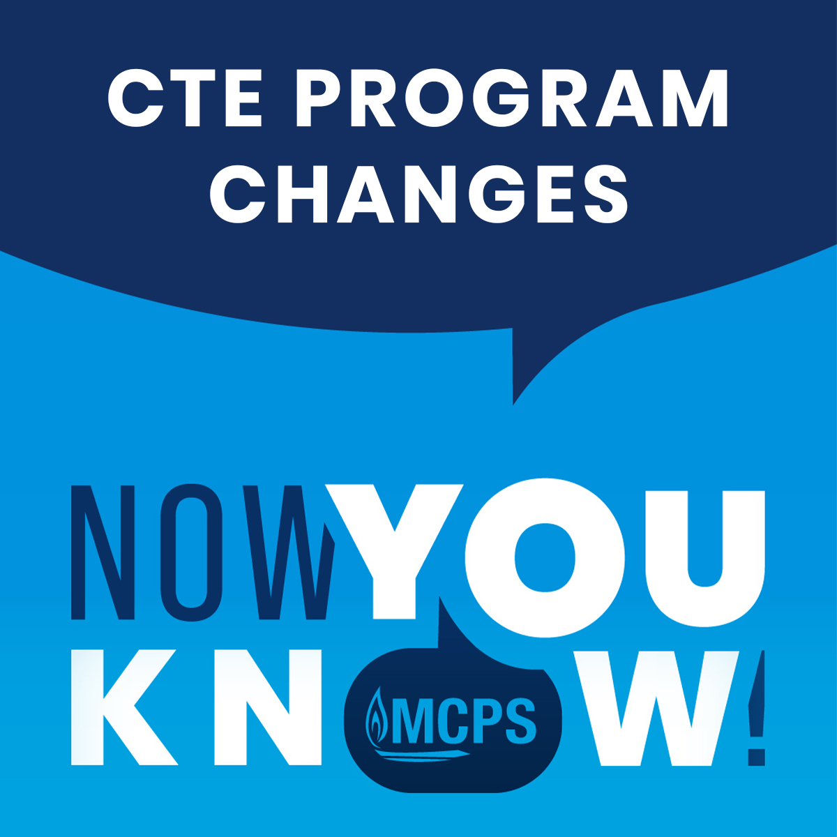 Now You Know — Career & Technical Education Program Changes